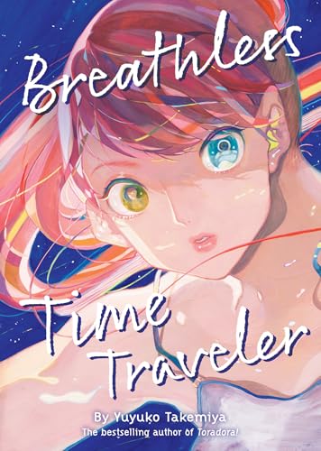 Booklist Light Novel Review: Breathless Time Traveler
